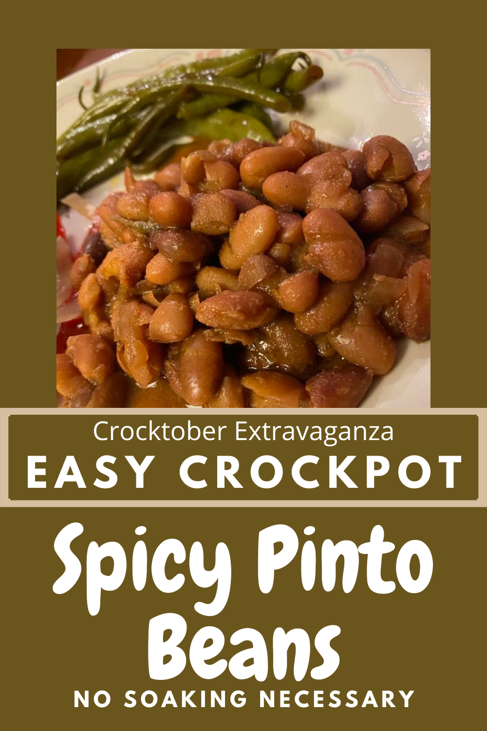 Crock Pot Pinto Beans  Easy Recipe with No Soaking